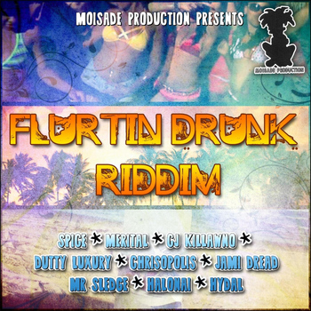 Various Artists - Flurtin Drunk Riddim
