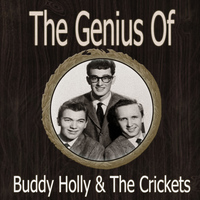 Buddy Holly and The Crickets - The Genius of Buddy Holly and the Crickets