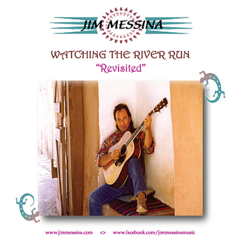 Jim Messina - Watching The River Run "Revisted"