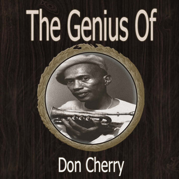 Don Cherry - The Genius of Don Cherry