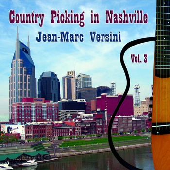 Jean-Marc Versini - Country Picking in Nashville, Vol. 3