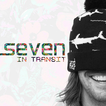 Seven - In Transit