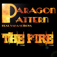 Paragon Pattern feat. Yana Vetrova - The Fire