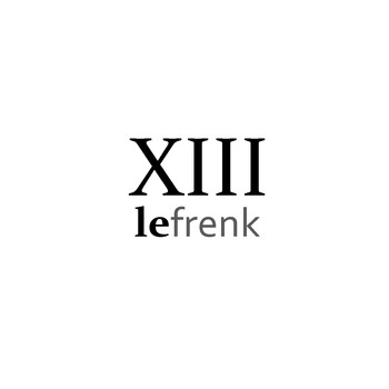 Lefrenk - XIII
