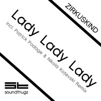Zirkuskind - Lady Lady Lady