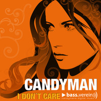 The Candyman - I Don't Care (Explicit)