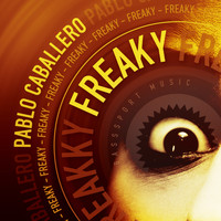 Pablo Caballero - Freaky