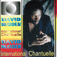 David Rudder - International Chantuelle