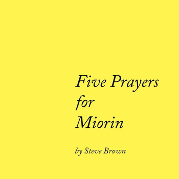 Steve Brown - Five Prayers for Miorin