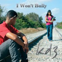 KD3 - I Won't Bully
