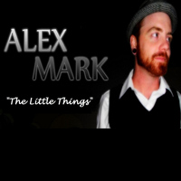 Alex Mark - The Little Things