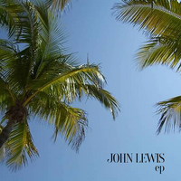 John Lewis - John Lewis EP