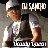 Dj Sancho - Beauty Queen