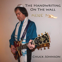 Chuck Johnson - The Handwriting On the Wall