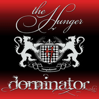 The Hunger - Dominator