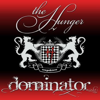 The Hunger - Dominator (Explicit)