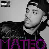 Mateo - We've Met Before (Explicit)