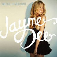 Jayme Dee - Broken Record EP