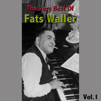 Fats Waller - The Very Best Of Fats Waller Vol. 1