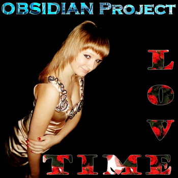 Obsidian Project - Love Time