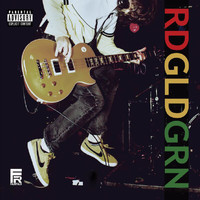 RDGLDGRN - Red Gold Green LP (Explicit)