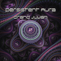 Persistent Aura - Grand Julian