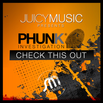 Phunk Investigation - Check This Out