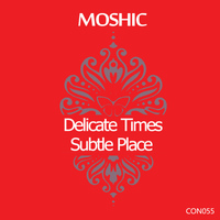 Moshic - Delicate Times