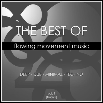 Giuliano Rodrigues - The Best Of Flowing Movement Music, Vol. 1