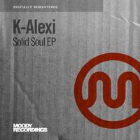 K Alexi - Solid Soul EP