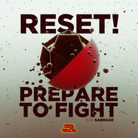 Reset! - Prepare to Fight