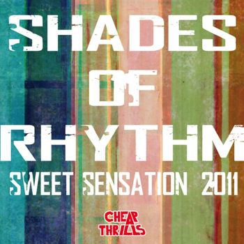 Shades of Rhythm - Sweet Sensation 2011 - EP