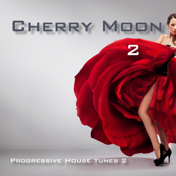 Various Artists - Cherry Moon 2 (Progressive House Tunes)