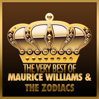 Maurice Williams and the Zodiacs - The Very Best of Maurice Williams and the Zodiacs