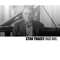 Stan Tracey - Jazz Inc.