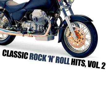 Various Artists - Classic Rock 'n' Roll Hits, Vol. 2
