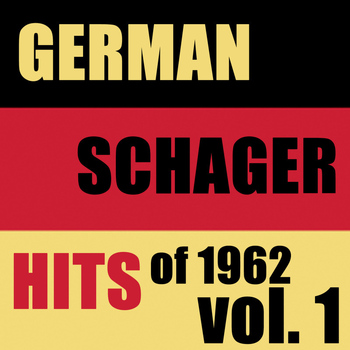 Various Artists - Schlager Hits Of 1962, Vol. 1