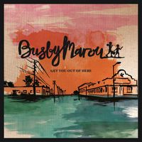 Busby Marou - Get You Out Of Here