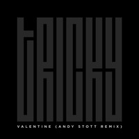 Tricky - Valentine (Andy Stott Remix)