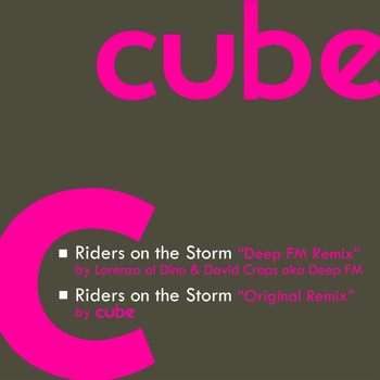 Cube - Riders On the Storm (Remix)