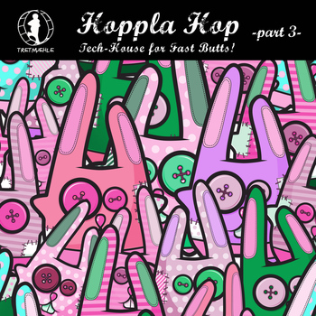 Various Artists - Hoppla Hop, Vol. 3 - Tech House for Fast Butts!