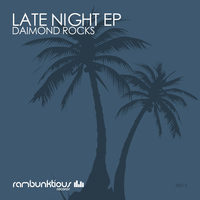 Daimond Rocks - Late Night EP