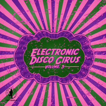 Various Artists - Electronic Disco Circus, Vol. 3