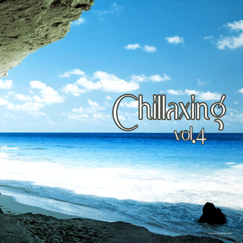 Various Artists - Chillaxing, Vol. 4