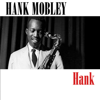 Hank Mobley - Hank