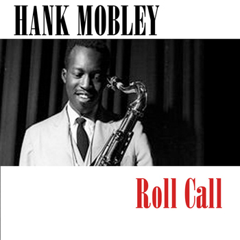 Hank Mobley - Roll Call