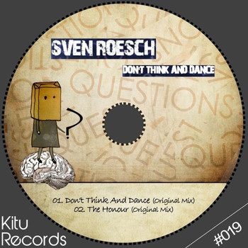 Sven Roesch - Don't Think and Dance