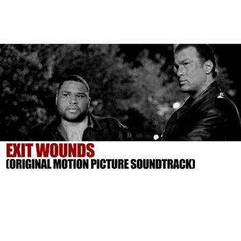 Various Artists - Exit Wounds (Original Motion Picture Soundtrack)