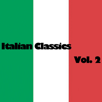 Various Artists - Italian Classics, Vol. 2