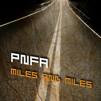Pnfa - Miles and Miles